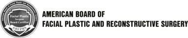 American Board of Facial Plastic and Reconstructive Surgery